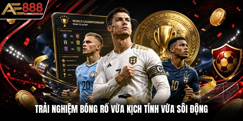 Trải nghiệm bóng rổ vừa kịch tính vừa sôi động